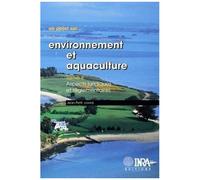 Environnement Et Aquaculture - Tome 2, Aspects Juridiques Et Réglementaires