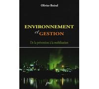 Environnement et gestion: De la prévention à la mobilisation