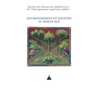Environnement et sociétés au Moyen Âge