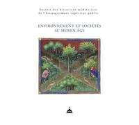 Environnement et sociétés au Moyen Âge
