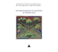 Environnement et sociétés au Moyen Âge
