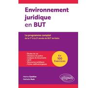 Environnement juridique en BUT: Le programme complet de la 1re à la 3ème année de BUT tertiaire
