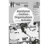 Environnement Pro - AGOrA - 1re Bac Pro - Éd. 2021 - Corrigé