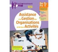 Environnement Pro - AGOrA - 1re Bac Pro - Éd. 2021 - Livre élève