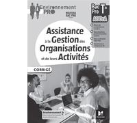 Environnement Pro - AGOrA - Tle Bac Pro - Éd. 2022 - Corrigé - Béatrice Bélot - Foucher - broché - Scolaire / Universitaire