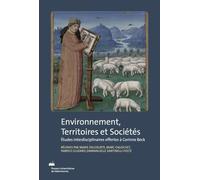 Environnement, territoires et sociétés: Etudes interdisciplinaires offertes à Corinne Beck