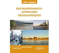 Environnements : approches géographiques Question de géographie - Yvette Veyret - Ellipses - broché - Scolaire / Universitaire