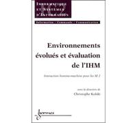 Environnements Évolués Et Évaluation De L'ihm - Tome 2, Interaction Homme-Machine