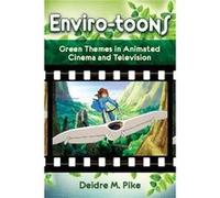 EnviroToons - Deidre M. Pike - McFarland amp Co Inc - Livre en Anglais - Paperback Deidre M. PikeDeidre M. Pike (Auteur)