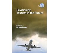 Envisioning Tourism in the Future
