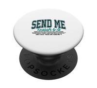 Envoie-Moi. Ésaïe 6: 8. Travailler pour Le Royaume des Cieux PopSockets PopGrip Adhésif