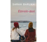 Envole-moi - Sarah Barukh - Mon Poche - Poche - Roman