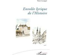 Thaïs Cousigné – Envolée lyrique de l'Histoire – Anthologie – Broché (L'Harmattan)