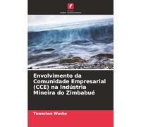 Envolvimento da Comunidade Empresarial (CCE) na Indústria Mineira do Zimbabué