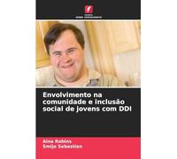 Envolvimento na comunidade e inclusão social de jovens com DDI