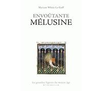 Envoûtante Mélusine