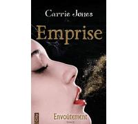 Envoûtement - Tome 3 : Emprise