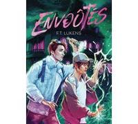 F. T. Lukens – Envoûtés – Roman adolescent – Broché