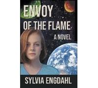 Envoy Of The Flame
