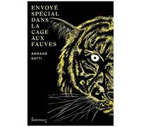 Envoyé Spécial Dans La Cage Aux Fauves