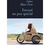 Envoyé un peu spécial Julien Blanc-Gras (Auteur)