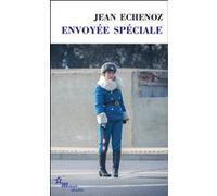 Envoyée spéciale Jean Echenoz (Auteur)