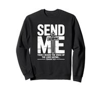 Envoyez-Moi Ésaïe 6:8 Christian, Voici Je m'envoie Sweatshirt
