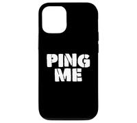 Envoyez-moi un ping Coque pour iPhone 12/12 Pro