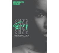 Envy: Book Four in the Love is Cure, Vol. 1 - Vices & Virtues series