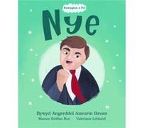 Enwogion o Fri Nye Bywyd Angerddol Aneurin Bevan by Manon Steffan Ros Manon Steffan Ros (Auteur)