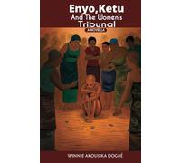 Enyo, Ketu, and the Women's Tribunal