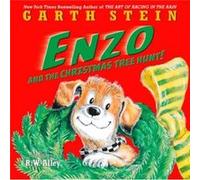 Enzo And The Christmas Tree Hunt! (Hardcover) Garth Stein, (Auteur)