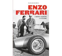 Enzo Ferrari: L’homme derrière la légende