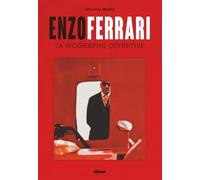 Luca Dal Monte – Enzo Ferrari – La biographie définitive – relié