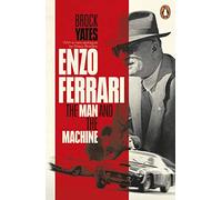 Enzo Ferrari: The incredible biography of the Italian racing visionary