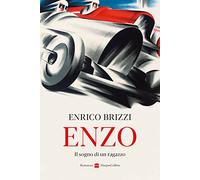 Enzo. Il sogno di un ragazzo