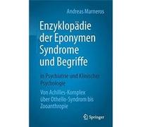 Enzyklopadie der Eponymen Syndrome und Begriffe in Psychiatrie und Klinischer Psychologie - Andreas Marneros - SpringerVerlag Berlin and Heidelberg GmbH a Andreas MarnerosAndreas Marneros (Auteur)