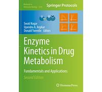 Enzyme Kinetics in Drug Metabolism: Fundamentals and Applications