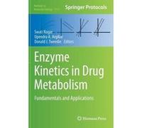 Enzyme Kinetics in Drug Metabolism - [Version Originale] Swati Nagar, Upendra A Argikar, Donald J Tweedie, (Auteur)