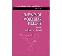 Enzymes of Molecular Biology, Methods in Molecular Biology (Clifton, N.J.), 16.