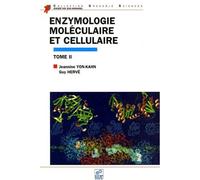 Enzymologie mole. et cell. t2 Tome 2 - HERVE & YON-KAH - Edp Sciences - broché - Etude