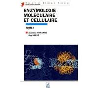 Enzymologie moléculaire et cellulaire Guy Hervé (Auteur), Jeannine Yon-Kahn (Auteur)
