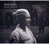 Péter Eötvös – Senza Sangue – CD – BMC