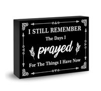 EoffIvan Cadeaux chrétiens pour femmes et hommes - Décoration en bois - Décoration de salon avec inscription « I Still Remember The Days I Prayed For The Things I Have Now » - Verse de la Bible