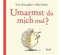 Eoin McLaughlin Polly Dunbar Stefanie Jacobs Umarmst du mich mal? (Relié)