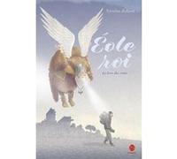 Eole Roi - Le livre des vents Nicolas Jolivot (Auteur)
