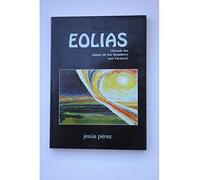 Eolias. Donde las almas de los hombres son vientos