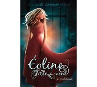 Éoline - Fille du Vent: Turbulences, tome 2 (roman fantastique)