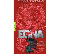 Alison Goodman – Eona et le Collier des Dieux – Roman adolescent – Broché