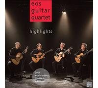 Eos Guitar Quartet - Highlights-30th Anniversary Limited Edition [Import]